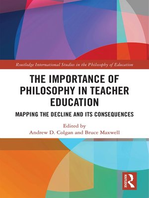 cover image of The Importance of Philosophy in Teacher Education